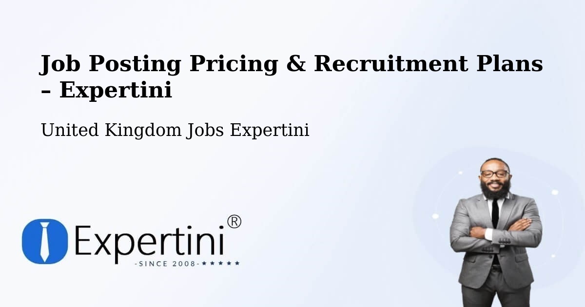 Job Posting Pricing & Recruitment Plans – Kincardine - Kincardine, United Kingdom Jobs Expertini